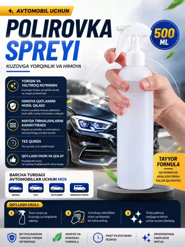 Avtomobil uchun tayyor polirovka spreyi 500 ml, kuzovni yaltiroqlashtiruvchi va himoya qiluvchi vosi
